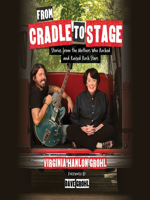 Title details for From Cradle to Stage by Virginia Grohl - Wait list